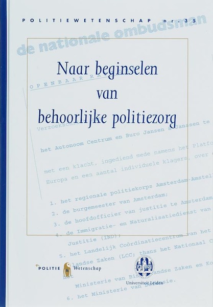 Naar beginselen van behoorlijke politiezorg - M.J. Dubelaar, E.R. Muller, C.P.M. Cleiren (ISBN 9789035240469)