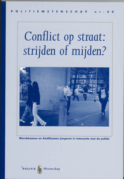 Conflict op straat, strijden of mijden ? - N. Kop, M. Euwema (ISBN 9789035242081)