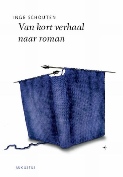 Van kort verhaal naar roman - Inge Schouten (ISBN 9789045702643)