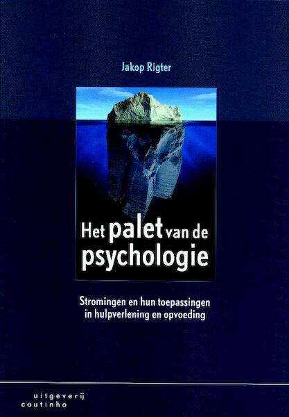 Het palet van de psychologie - Jakop Rigter (ISBN 9789046900109)
