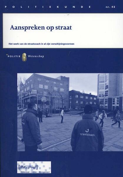 Aanspreken op straat - L. Loef, K. Schaafsma, N. Hilhorst (ISBN 9789035246102)