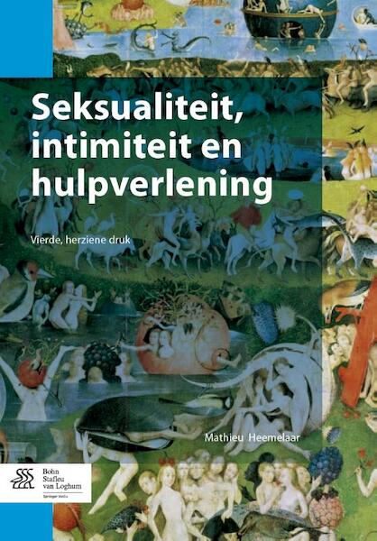 Seksualiteit, intimiteit en hulpverlening - Mathieu Heemelaar (ISBN 9789036803045)