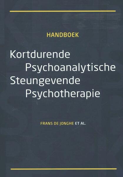 Kortdurende psychoanalytische steungevende psychotherapie - Frans de Jonghe (ISBN 9789073637894)
