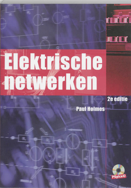 Elektrische netwerken - P. Holmes (ISBN 9789043007870)