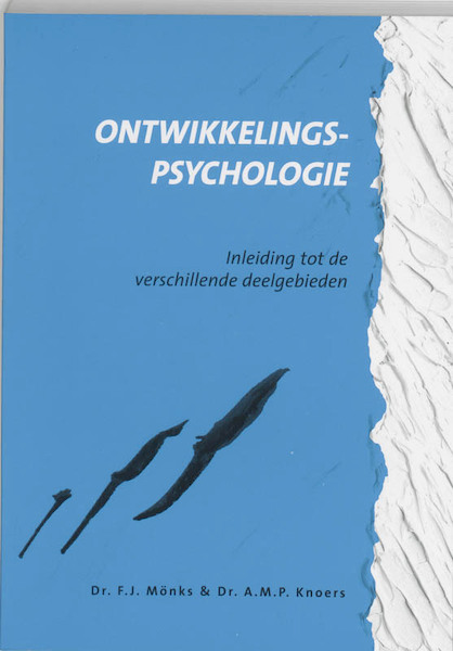 Ontwikkelingspsychologie - F.J. Monks, A.M.P. Knoers (ISBN 9789023240235)