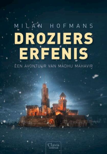 Droziers erfenis - Milan Hofmans (ISBN 9789044814071)