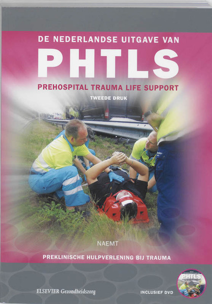 De Nederlandse uitgave van PHTLS - Naemt (ISBN 9789035236462)