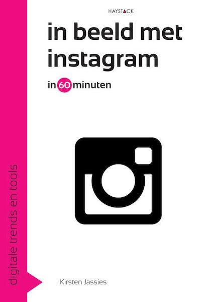 In beeld met Instagram in 60 minuten - Kirsten Jassies (ISBN 9789461261434)