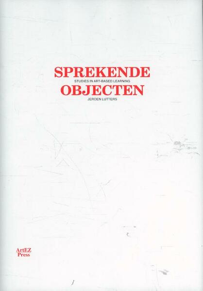 Sprekende objecten - Jeroen Lutters (ISBN 9789491444227)
