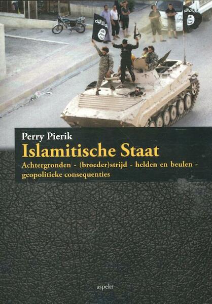 Islamitische Staat - Perry Pierik (ISBN 9789461537614)
