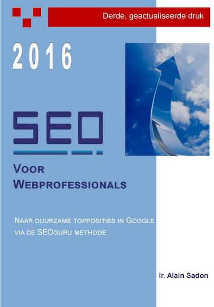 SEO voor Webprofessionals - Alain Sadon (ISBN 9789081289658)