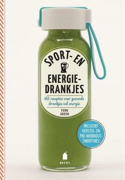 Sport- en energiedrankjes - Fern Green (ISBN 9789023015536)