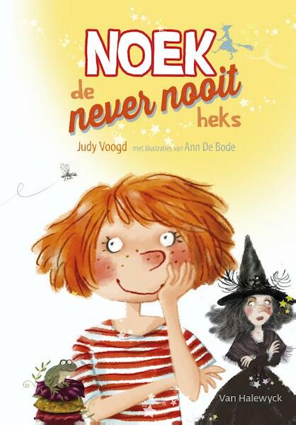Noek. de never nooit heks - Judy Voogd (ISBN 9789461317391)
