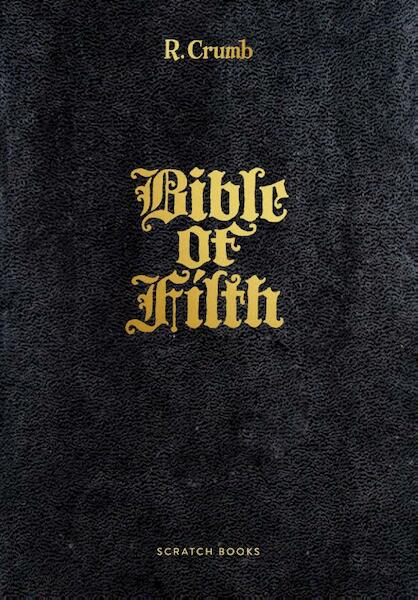 Bible of Filth - Robert Crumb (ISBN 9789492117366)