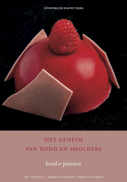 Het geheim van Bond en Smolders - Tom Staal, Ralph Bond (ISBN 9789492161727)