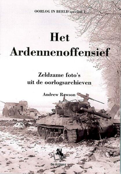 Het Ardennenoffensief - Andrew Rawson (ISBN 9789058681614)