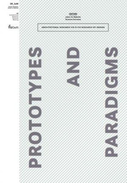 Prototypes and paradigms - Johan de Walsche, Susanne Komossa (ISBN 9789461866851)