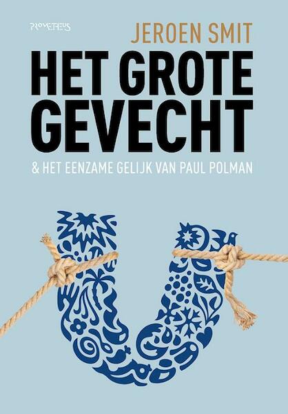 Het grote gevecht - Jeroen Smit (ISBN 9789044634716)