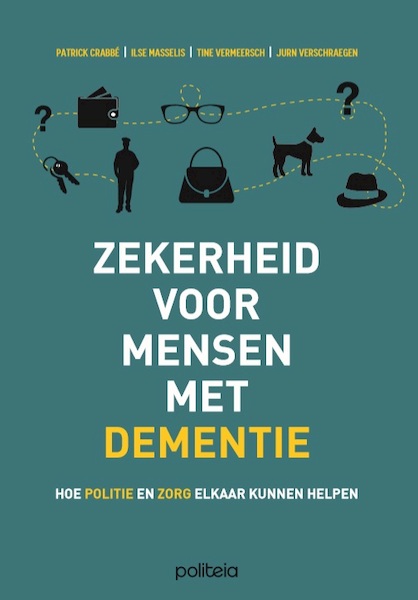 Zekerheid voor mensen met dementie - Patrick Crabbé, Ilse Masselis, Tine Vermeersch, Jurn Verschraegen (ISBN 9782509029119)