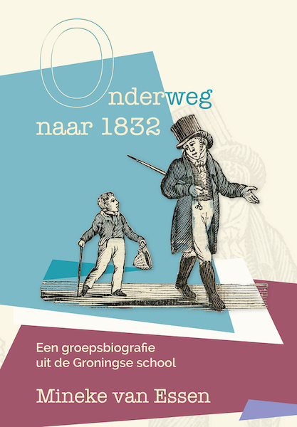 Onderweg naar 1832 - Mineke van Essen (ISBN 9789023257424)