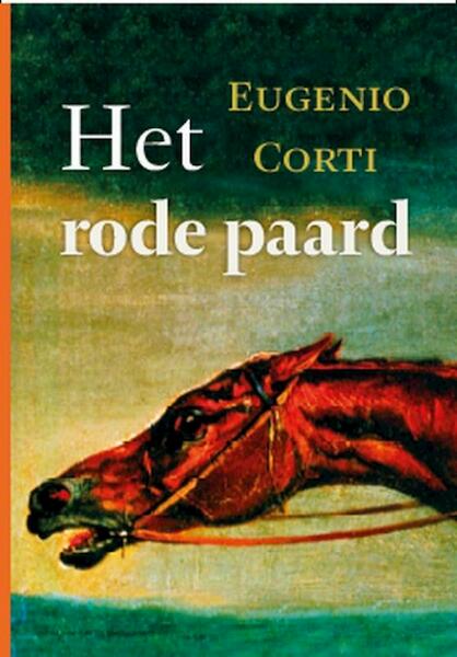 Het rode paard - Eugenio Corti (ISBN 9789051943818)