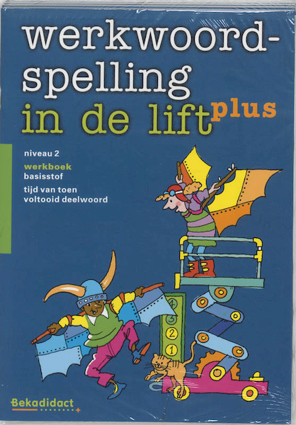 Werkwoordspelling in de lift Plus set 5 ex Niveau 2 Werkboek - (ISBN 9789026228599)