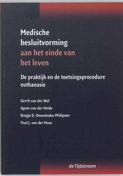 Medische besluitvorming aan het einde van het leven - (ISBN 9789058980540)