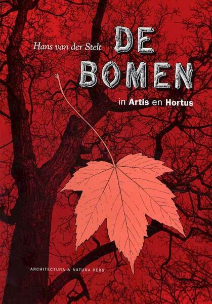 De Bomen - Hans van der Stelt, Sjors van der Stelt (ISBN 9789076863900)