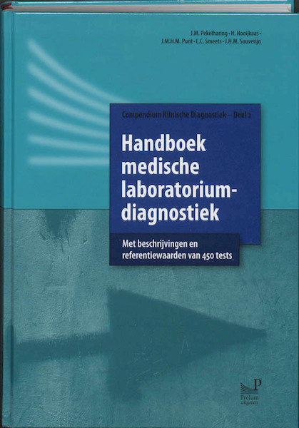 Handboek medische laboratoriumdiagnostiek - J. Souverijn (ISBN 9789085620136)