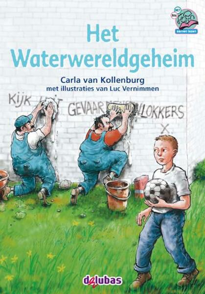 Het Waterwereldgeheim - Carla van Kollenburg (ISBN 9789053005439)