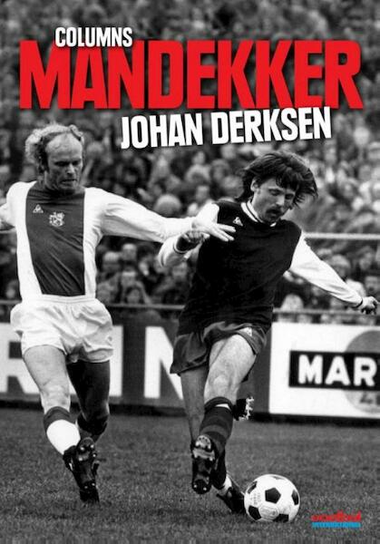 Mandekker - Johan Derksen (ISBN 9789067970396)