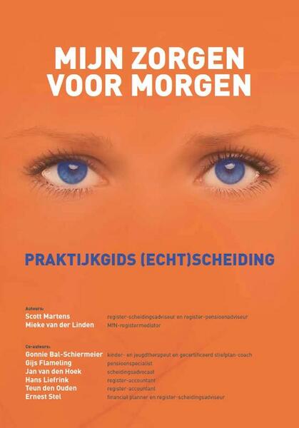 Mijn zorgen voor morgen - Scott Martens, Mieke van der Linden (ISBN 9789090277745)
