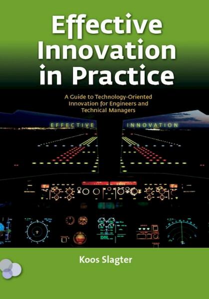 Effective Innovation in practice - Koos Slagter (ISBN 9789079182299)