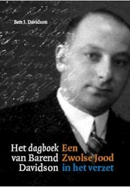 Het dagboek van Barend Davidson - Barend J. Davidson, Barend Davidson (ISBN 9789462260948)