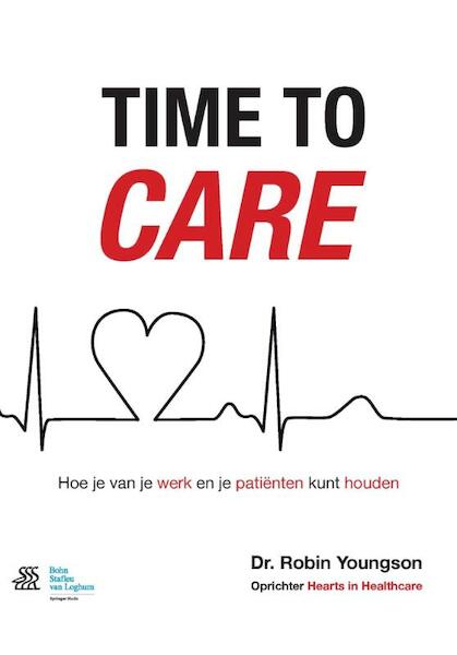 Time to care - Robin Youngson (ISBN 9789036808569)