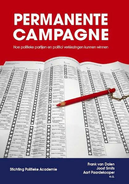 Permanente campagne - Frank van Dalen, Joost Smits, Aart Paardekooper, Tijn Elferink (ISBN 9789082286700)