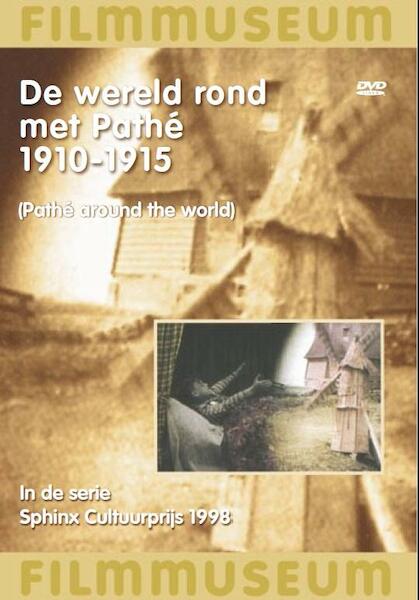 Wereld Rond Met Pathe, De (1910-1915) - (ISBN 8717377001210)