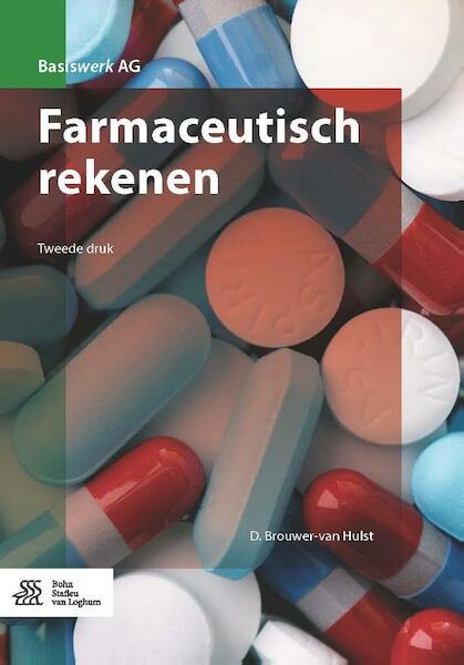 Farmaceutisch rekenen - D. van Hulst (ISBN 9789036811323)