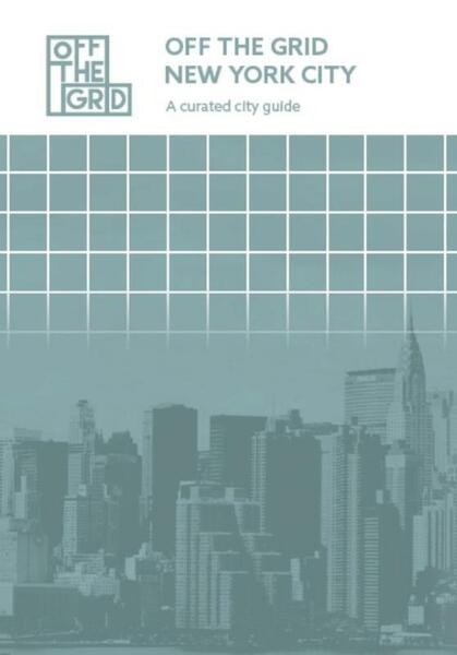Off the grid New York City - Ghislaine van Eijk, Renske Gosselink (ISBN 9789082511208)