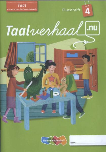 Taalverhaal.nu Taal Plusschrift Groep 4 - (ISBN 9789006629446)