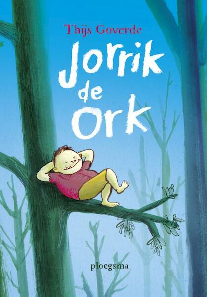 Jorrik de ork - Thijs Goverde (ISBN 9789021676579)
