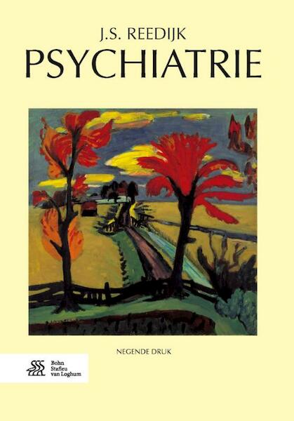 Psychiatrie - J.S. Reedijk (ISBN 9789036815635)