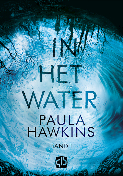 In het water - Paula Hawkins (ISBN 9789036432719)