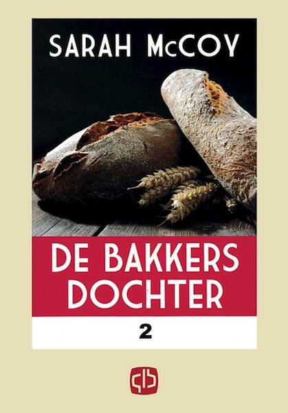 De bakkersdochter - Sarah McCoy (ISBN 9789036428521)