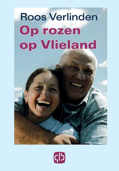 Op rozen op Vlieland - Roos Verlinden (ISBN 9789036427760)