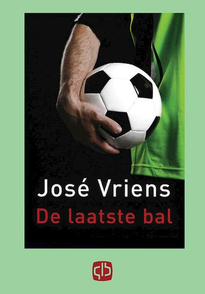 De laatste bal - José Vriens (ISBN 9789036428392)