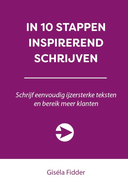 IN 10 STAPPEN INSPIREREND SCHRIJVEN - Giséla Fidder (ISBN 9789492926821)