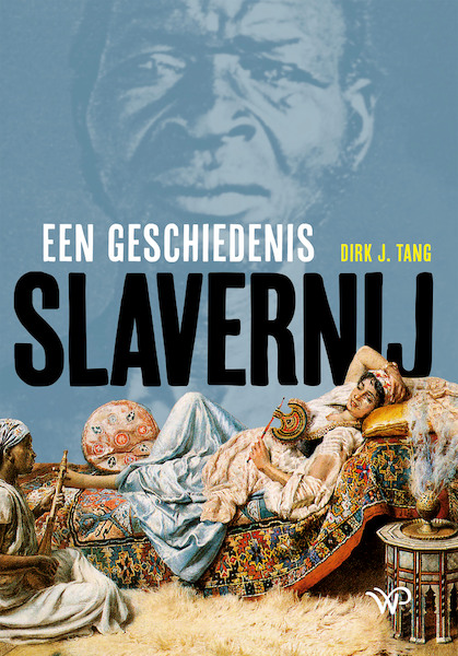 Slavernij - Dirk J. Tang (ISBN 9789462496828)