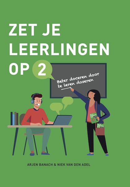 Zet je leerlingen op 2 - Arjen Banach, Niek van den Adel (ISBN 9789493089143)