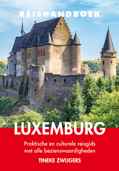 Reishandboek Luxemburg - Tineke Zwijgers (ISBN 9789038928968)